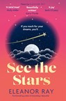 See the Stars - Eleanor Ray - 9780349436760