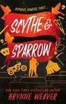 Scythe & Sparrow - Brynne Weaver - 9780349441610