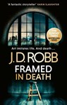Framed In Death: An Eve Dallas thriller (In Death 61) - J. D. Robb - 9780349443409