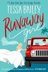 Runaway Girl - Tessa Bailey - 9780349445816