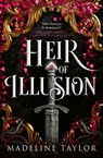 Heir of Illusion - Madeline Taylor - 9780349447254