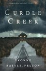 Curdle Creek - Yvonne Battle-Felton - 9780349703534