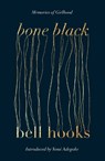 Bone Black - bell hooks - 9780349704968