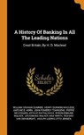 A History of Banking in All the Leading Nations - SUMNER,  William Graham - 9780353325593