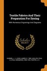 Textile Fabrics and Their Preparation for Dyeing - R,  Foster A - 9780353336407