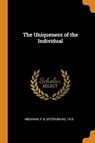 The Uniqueness of the Individual - MEDAWAR,  Peter Brian - 9780353352506