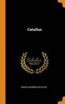 Catullus - CATULLUS,  Gaius Valerius - 9780353386419
