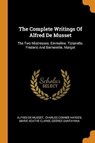 The Complete Writings of Alfred de Musset - MUSSET,  Alfred De - 9780353532083