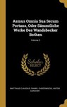 Asmus Omnia Sua Secum Portans, Oder Sämmtliche Werke Des Wandsbecker Bothen; Volume 3 - Matthias Claudius ; Daniel Chodowiecki ; Anton Karcher - 9780353721999