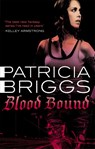 Blood Bound - Patricia Briggs - 9780356500591