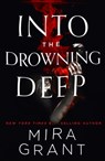 Into the Drowning Deep - Mira Grant - 9780356508092
