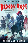 Bloody Rose - Nicholas Eames - 9780356509044