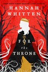 For The Throne - Hannah Whitten - 9780356516387