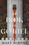 The Book of Gothel - Mary McMyne - 9780356517711