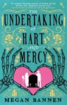 The Undertaking of Hart and Mercy - Megan Bannen - 9780356518657