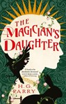 The Magician's Daughter - H. G. Parry - 9780356520315