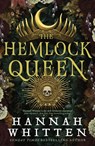 The Hemlock Queen - Hannah Whitten - 9780356521558