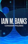 Consider Phlebas - Iain M. Banks - 9780356521633