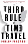 The Third Rule of Time Travel - Philip Fracassi - 9780356523088