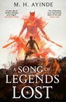 A Song of Legends Lost - M. H. Ayinde - 9780356523163