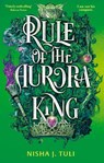 Rule of the Aurora King - Nisha J. Tuli - 9780356523385