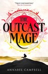 The Outcast Mage - Annabel Campbell - 9780356524184
