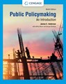 Public Policymaking - James E. (Texas A&M University) Anderson ; Jeffrey (Northeastern University) Moyer ; George (Northeastern University) Chichirau - 9780357659977