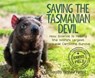 Saving the Tasmanian Devil - Dorothy Hinshaw Patent - 9780358056058
