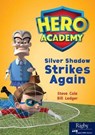 Silver Shadow Strike Again - COLE,  Steve - 9780358088219