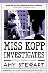A Miss Kopp Investigates - Amy Stewart - 9780358093114
