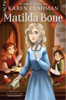 Matilda Bone - Karen Cushman - 9780358097525