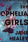 The Ophelia Girls - Jane Healey - 9780358105268