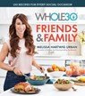The Whole30 Friends & Family - Melissa Hartwig Urban - 9780358112136