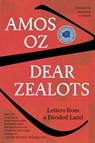 Dear Zealots - Amos Oz - 9780358175445