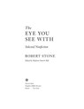 The Eye You See With - Robert Stone ; Madison Smartt Bell - 9780358212140