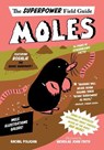Moles - Poliquin Rachel Poliquin ; Frith Nicholas John Frith - 9780358272595