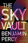 The Sky Vault - Benjamin Percy - 9780358331551