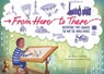 From Here to There - Vivian Kirkfield ; Gilbert Ford - 9780358359067