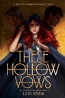 These Hollow Vows - Lexi Ryan - 9780358386575