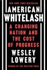 American Whitelash - Wesley Lowery - 9780358393269