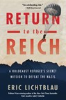 Return To The Reich - Eric Lichtblau - 9780358415152