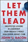 Let Them Lead - John U. Bacon - 9780358540212