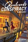The Rembrandt Conspiracy - Deron R. Hicks - 9780358569763