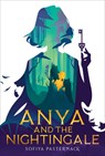 Anya and the Nightingale - Sofiya Pasternack - 9780358669449