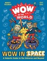 Wow in the World: Wow in Space - Mindy Thomas ; Guy Raz - 9780358697077