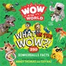 Wow in the World: What in the Wow?! - Mindy Thomas ; Guy Raz - 9780358697091