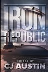 The Iron Republic - Richard Jameson Morgan - 9780359024735