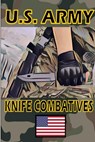 US Army Knife Combatives - Fernan Vargas - 9780359643288