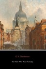The Man Who Was Thursday - G. K. Chesterton - 9780359939886