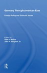 Germany Through American Eyes - Gale A. Mattox - 9780367003289